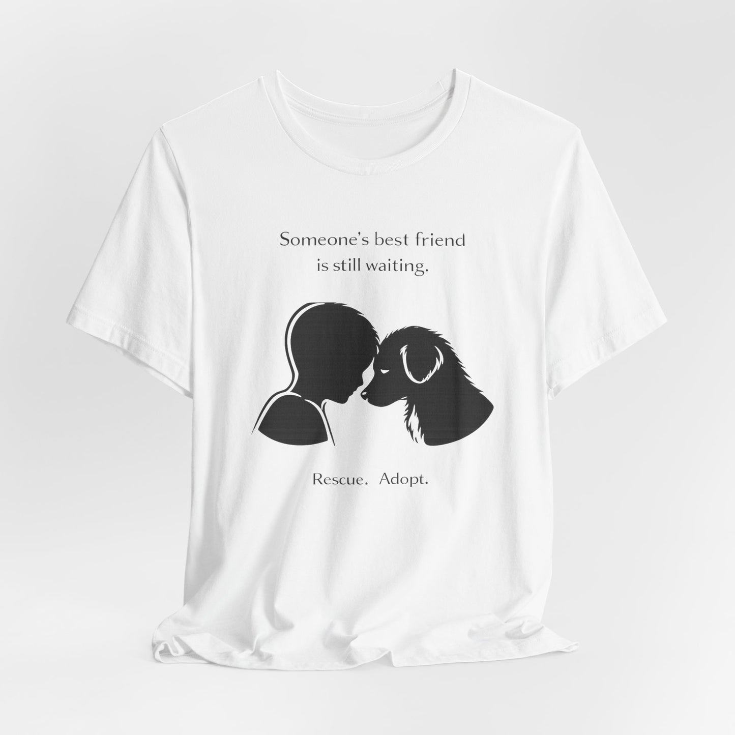 Rescue & Adopt Dog Graphic T-Shirt | A Best Friend Is Waiting