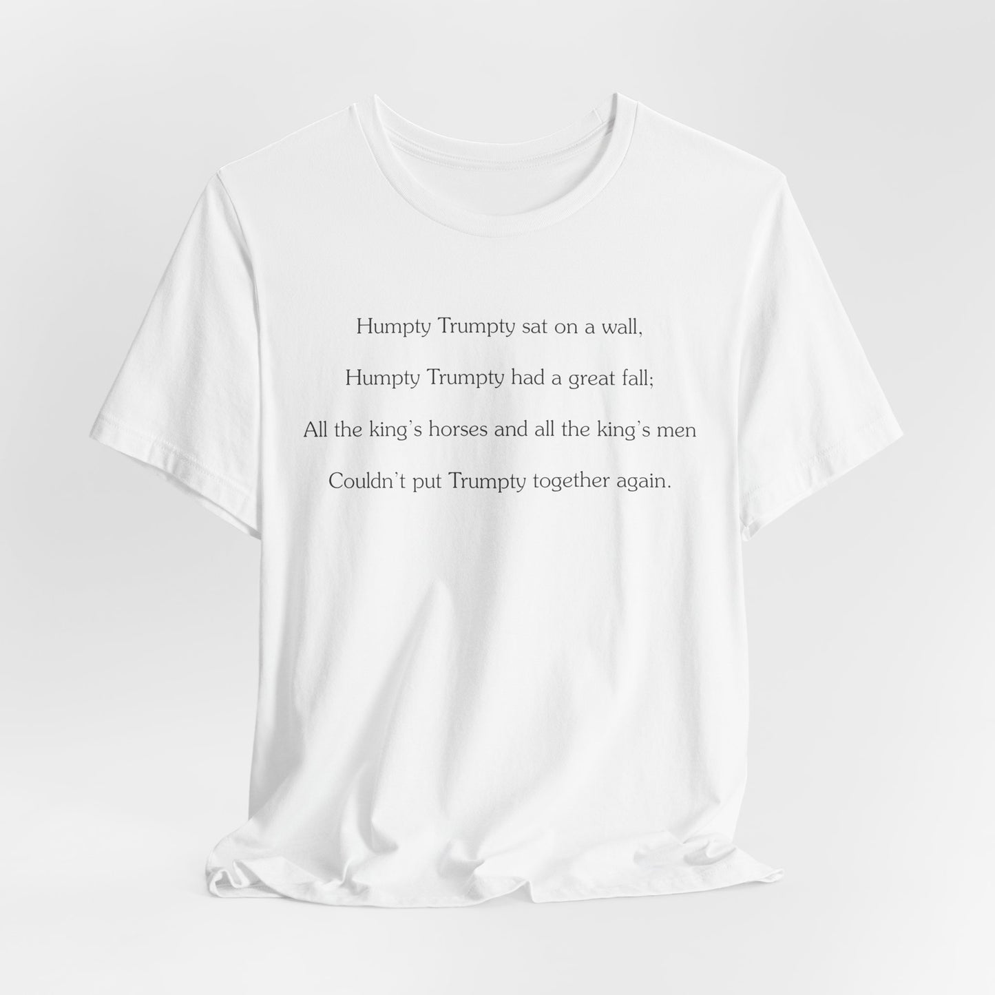 Humpty Trumpty Graphic T-Shirt | Satirical Nursery Rhyme Tee
