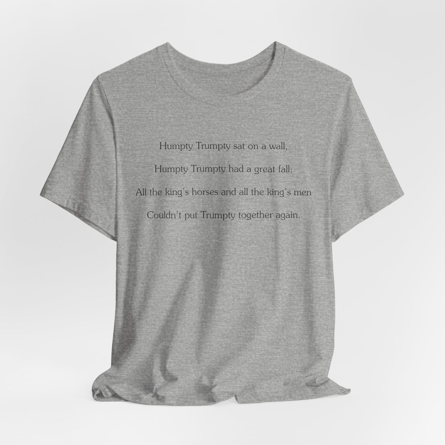 Humpty Trumpty Graphic T-Shirt | Satirical Nursery Rhyme Tee